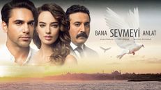 Bana Sevmeyi Anlat 6.Bölüm izle