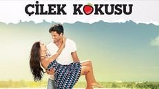 Çilek Kokusu 10.Bölüm izle