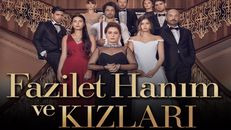 Fazilet Hanım ve Kızları 37.Bölüm izle