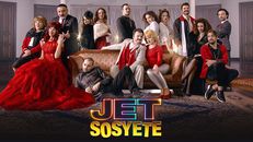 Jet Sosyete 38.Bölüm 2.Sezon 23.Bölüm izle