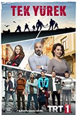 Tek Yürek son bölüm izle