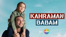 Kahraman Babam 5.Bölüm izle