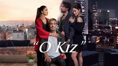 O Kız 5.Bölüm izle