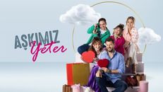 Aşkımız Yeter 1.Sezon 3.Bölüm izle