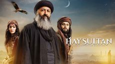 Hay Sultan 1.Sezon 7.Bölüm izle