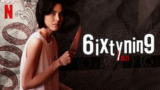 6ixtynin9 The Series 1.Sezon 4.Bölüm izle