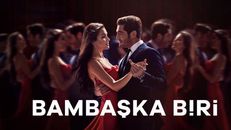 Bambaşka Biri 9.Bölüm izle