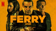 Ferry The Series 1.Sezon 7.Bölüm izle