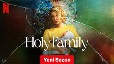 Holy Family 2.Sezon 4.Bölüm izle