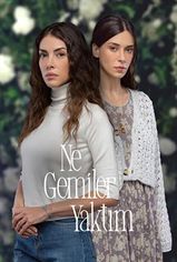 Ne Gemiler Yaktım son bölüm izle