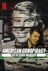 American Conspiracy The Octopus Murders son bölüm izle