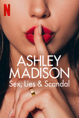 Ashley Madison: Sex, Lies & Scandal son bölüm izle