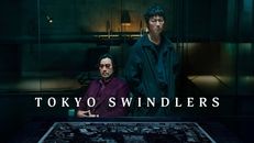 Tokyo Swindlers 1.Sezon 3.Bölüm izle