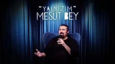 Yalnızım Mesut Bey 6.Sezon 1.Bölüm izle