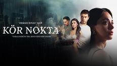 Kör Nokta 2.Bölüm izle